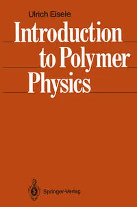 Eisele |  Introduction to Polymer Physics | eBook | Sack Fachmedien