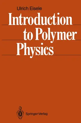 Eisele |  Introduction to Polymer Physics | Buch |  Sack Fachmedien
