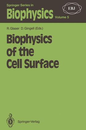 Gingell / Glaser |  Biophysics of the Cell Surface | Buch |  Sack Fachmedien