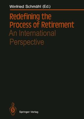 Schmähl |  Redefining the Process of Retirement | Buch |  Sack Fachmedien