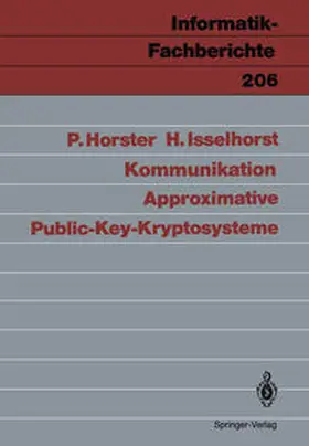 Horster / Isselhorst |  Approximative Public-Key-Kryptosysteme | eBook | Sack Fachmedien