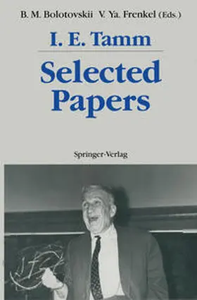 Tamm / Bolotovskii / Frenkel |  Selected Papers | eBook | Sack Fachmedien