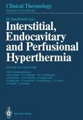 Gautherie |  Interstitial, Endocavitary and Perfusional Hyperthermia | Buch |  Sack Fachmedien