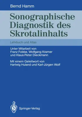 Hamm |  Sonographische Diagnostik des Skrotalinhalts | Buch |  Sack Fachmedien