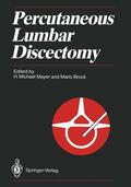 Brock / Mayer |  Percutaneous Lumbar Discectomy | Buch |  Sack Fachmedien