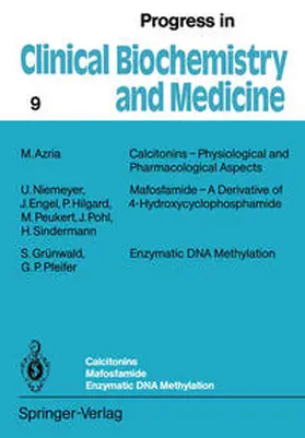  Calcitonins - Physiological and Pharmacological Aspects. Mafosfamide - A Derivative of 4-Hydroxycyclophosphamide. Enzymatic DNA Methylation | Buch |  Sack Fachmedien