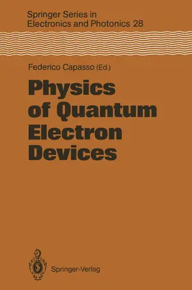 Capasso |  Physics of Quantum Electron Devices | Buch |  Sack Fachmedien