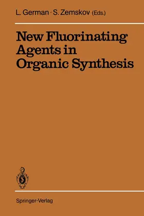 German / Zemskov |  New Fluorinating Agents in Organic Synthesis | Buch |  Sack Fachmedien