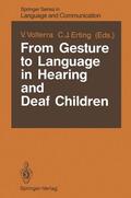 Erting / Volterra |  From Gesture to Language in Hearing and Deaf Children | Buch |  Sack Fachmedien