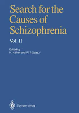 Häfner / Gattaz |  Search for the Causes of Schizophrenia | eBook | Sack Fachmedien