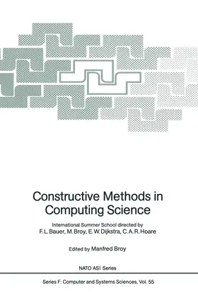 Broy / Hoare / Dijkstra |  Constructive Methods in Computing Science | Buch |  Sack Fachmedien
