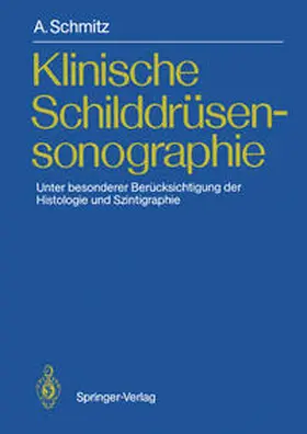 Schmitz |  Klinische Schilddrüsensonographie | eBook | Sack Fachmedien