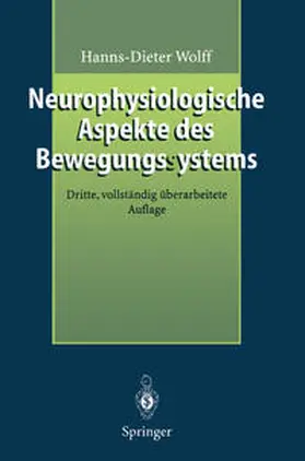 Wolff |  Neurophysiologische Aspekte des Bewegungssystems | eBook | Sack Fachmedien