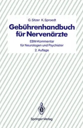 Sitzer / Sproedt |  Gebührenhandbuch für Nervenärzte | eBook | Sack Fachmedien
