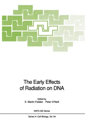 Fielden / O'Neill |  The Early Effects of Radiation on DNA | Buch |  Sack Fachmedien