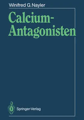 Nayler |  Calcium-Antagonisten | eBook | Sack Fachmedien