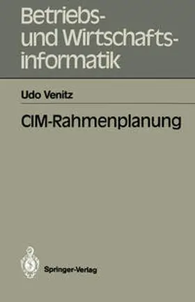 Venitz |  CIM-Rahmenplanung | eBook | Sack Fachmedien