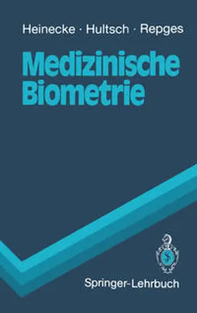 Heinecke / Hultsch / Repges |  Medizinische Biometrie | eBook | Sack Fachmedien