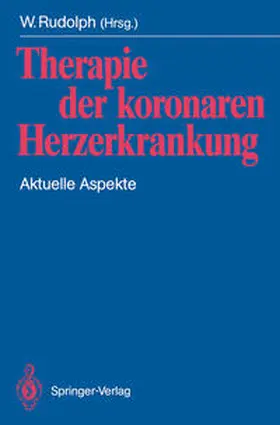 Rudolph |  Therapie der koronaren Herzerkrankung | eBook | Sack Fachmedien