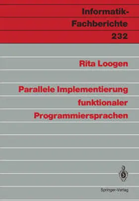 Loogen |  Parallele Implementierung funktionaler Programmiersprachen | eBook | Sack Fachmedien