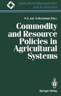 Bockstael / Just |  Commodity and Resource Policies in Agricultural Systems | Buch |  Sack Fachmedien