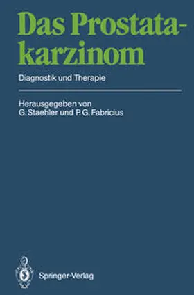 Staehler / Fabricius |  Das Prostatakarzinom | eBook | Sack Fachmedien
