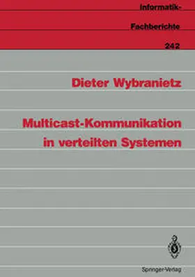 Wybranietz |  Multicast-Kommunikation in verteilten Systemen | eBook | Sack Fachmedien