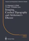 Rapoport / Leys / Petit |  Imaging, Cerebral Topography and Alzheimer¿s Disease | Buch |  Sack Fachmedien