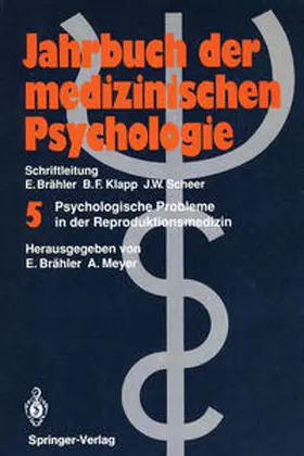 Brähler / Meyer |  Psychologische Probleme in der Reproduktionsmedizin | eBook | Sack Fachmedien