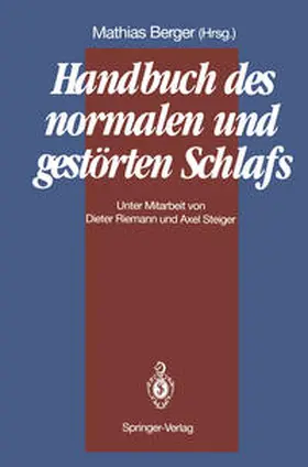 Berger |  Handbuch des normalen und gestörten Schlafs | eBook | Sack Fachmedien