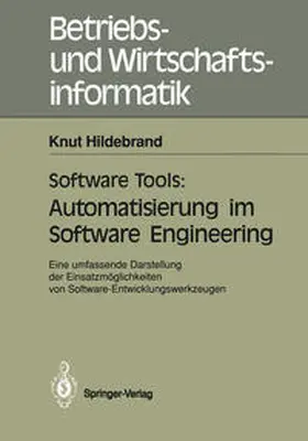 Hildebrand |  Software Tools: Automatisierung im Software Engineering | eBook | Sack Fachmedien