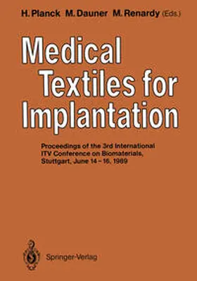 Planck / Dauner / Renardy | Medical Textiles for Implantation | E-Book | www.sack.de