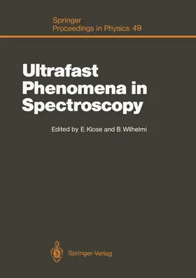 Wilhelmi / Klose |  Ultrafast Phenomena in Spectroscopy | Buch |  Sack Fachmedien