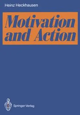 Heckhausen |  Motivation and Action | eBook | Sack Fachmedien