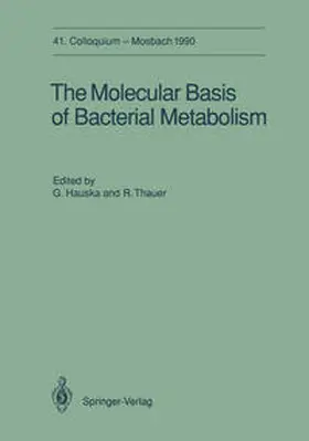Hauska / Thauer | The Molecular Basis of Bacterial Metabolism | E-Book | www.sack.de