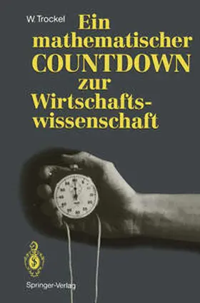 Trockel |  Ein mathematischer COUNTDOWN zur Wirtschaftswissenschaft | eBook | Sack Fachmedien