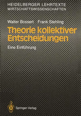 Bossert / Stehling |  Theorie kollektiver Entscheidungen | eBook | Sack Fachmedien