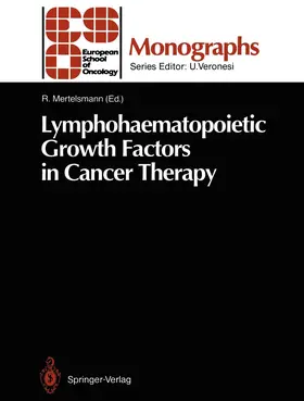 Mertelsmann |  Lymphohaematopoietic Growth Factors in Cancer Therapy | Buch |  Sack Fachmedien