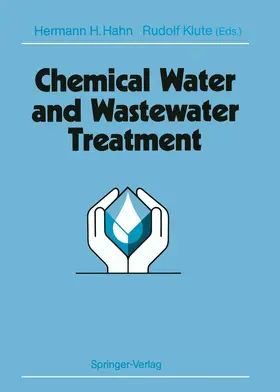Hahn / Klute |  Chemical Water and Wastewater Treatment | Buch |  Sack Fachmedien