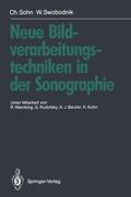 Swobodnik / Sohn |  Neue Bildverarbeitungstechniken in der Sonographie | Buch |  Sack Fachmedien
