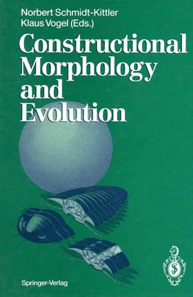 Schmidt-Kittler / Vogel | Constructional Morphology and Evolution | Buch | 978-3-642-76158-4 | sack.de