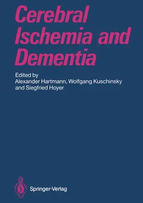 Hartmann / Hoyer / Kuschinsky |  Cerebral Ischemia and Dementia | Buch |  Sack Fachmedien