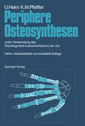 Heim / Pfeiffer |  Periphere Osteosynthesen | eBook | Sack Fachmedien