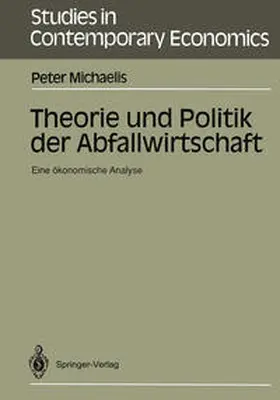 Michaelis |  Theorie und Politik der Abfallwirtschaft | eBook | Sack Fachmedien