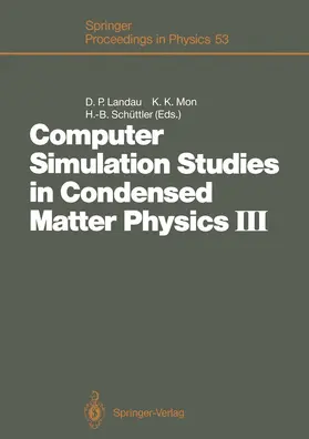 Landau / Mon / Schüttler |  Computer Simulation Studies in Condensed Matter Physics III | Buch |  Sack Fachmedien