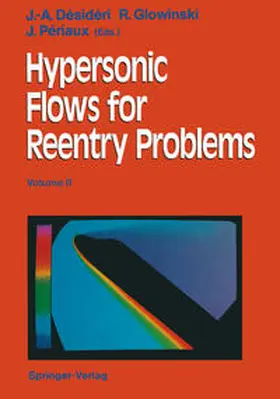 Desideri / Glowinski / Periaux |  Hypersonic Flows for Reentry Problems | eBook | Sack Fachmedien