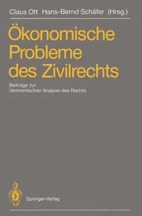 Ott / Schäfer |  Ökonomische Probleme des Zivilrechts | eBook | Sack Fachmedien