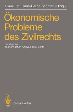 Schäfer / Ott | Ökonomische Probleme des Zivilrechts | Buch | 978-3-642-76579-7 | sack.de