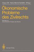 Schäfer / Ott |  Ökonomische Probleme des Zivilrechts | Buch |  Sack Fachmedien