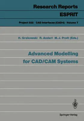 Grabowski / Anderl / Pratt | Advanced Modelling for CAD/CAM Systems | E-Book | sack.de